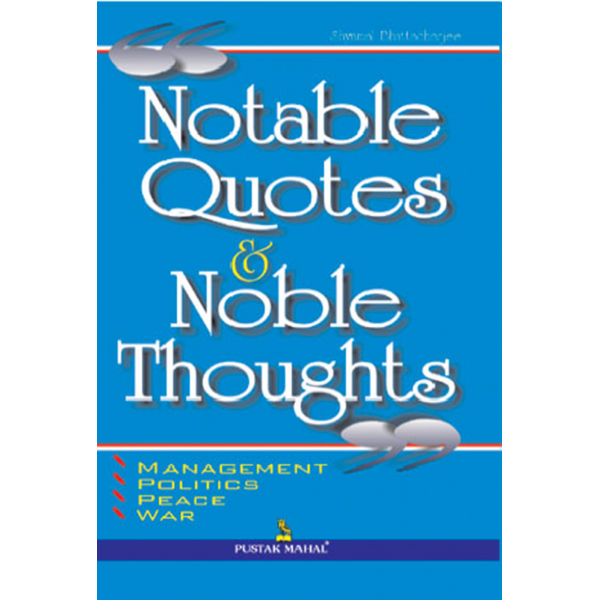 Notable Quotes & Notable Thoughts